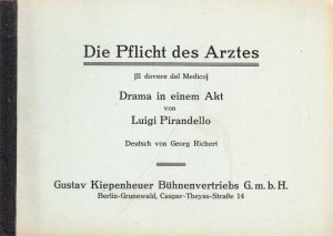 Die Pflicht des Arztes (Il dovere del Medico). Drama in einem Akt. Deutsch von Georg Richert.