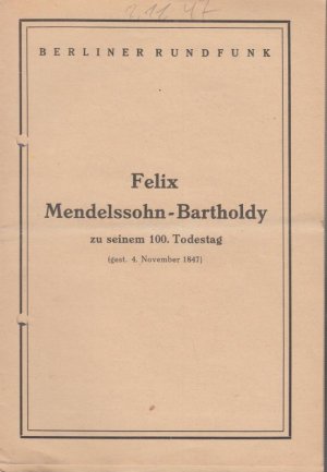 Kammerkonzert. Felix Mendelssohn - Bartholdy, zu seinem 100. Todestag ( gest. 4. Nov. 1847). Mitwirkende: Gertrude Pitzinger (Alt) / Martin Krause (Klavier […]