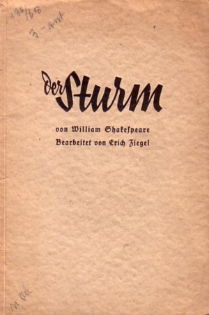 Der Sturm. Bearbeitet von Erich Ziegel.