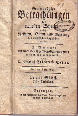 Gemeinnützige Betrachtungen der neuesten Schriften, welche Religion, Sitten und Besserung des menschlichen Geschlechts betreffen. In Vereinigung mit einer […]