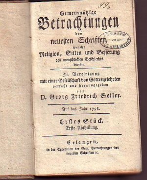 Gemeinnützige Betrachtungen der neuesten Schriften, welche Religion, Sitten und Besserung des menschlichen Geschlechts betreffen. In Vereinigung mit einer […]