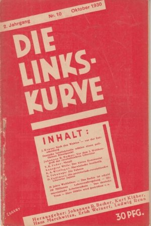 DIE LINKSKURVE. Oktober 1930, Jahrgang 2, Nr. 10. - Aus dem Inhalt: J. Kraus - Nach den Wahlen, vor der Entscheidung / J. R. Becher: Deutsche Intellektuelle […]