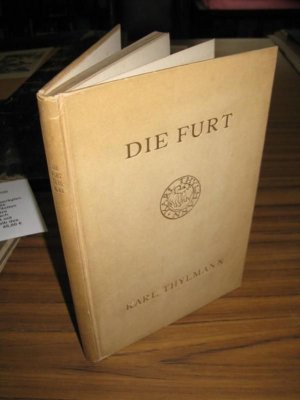 antiquarisches Buch – Karl Thylmann – Die Furt. Gedichte.