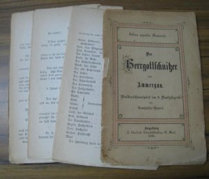 Der Herrgottschnitzer von Ammergau. Volksschauspiel in 5 Aufzügen.