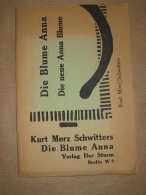 elementar. Die Blume Anna. Die neue Anna Blume. Eine Gedichtsammlung aus den Jahren 1918-1922. Einbecker Politurausgabe.