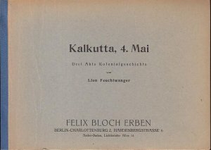 Kalkutta, 4. Mai. Drei Akte Kolonialgeschichte.