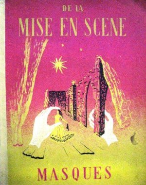 antiquarisches Buch – Raymond Cogniat – Essai d´esthetique. (Esquisse pour une etude sur l´esthetique du theatre). Documents sur le theatre comtemporain, No. 2. Dir.: Mireille Marin et Ru Morsel. (Umschlagtitel: De la mise en scene. Masques. -  Weiterer Titel im Kolophon: Le deuxieme numero de Documentation de la Revue "Masques".