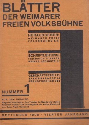 Blätter der Weimarer Freien Volksbühne. 1. Heft, September 1928, 4. Jahrgang. Die Kunst dem Volke. Mit Besetzungsliste / Personenzettel zu: 