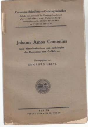 Johann Amos Comenius. Der Menschheitslehrer und Vorkämpfer der Humanität zum Gedächtnis. ( = Comenius - Schriften zur Geistesgeschichte. Beihefte der […]