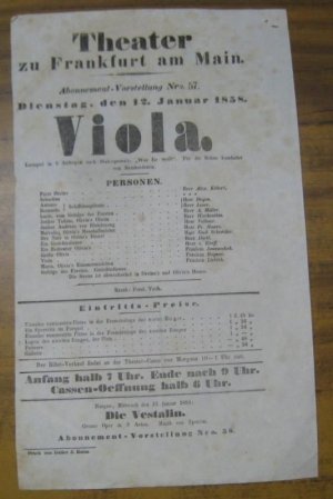 Besetzungsliste zu: Viola. Dienstag, den 12. Januar 1858, Abonnement-Vorstellung Nro. 57, Theater zu Frankfurt am Main. - Lustspiel in 5 Aufzügen nach […]