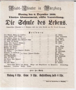 Besetzungszettel zu: Die Schule des Lebens. - Montag, den 6. Dezember 1858, viertes Abonnement, eilfte ( 11. ) Vorstellung im Stadt-Theater in Würzburg […]