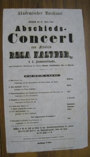 Programmzettel: Mittwoch den 31. März 1858 - Abschieds-Concert von Fräulein Rosa Kastner, k. k. Kammervirtuosin, mit freundlicher Mitwirkung der Herren […]