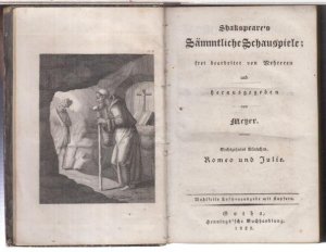 Shakespeare' s sämmtliche Schauspiele. 16. - 18. ( sechszehntes bis achtzehntes ) Bändchen in einem Buch. - Inhalt: Romeo und Julia / Der Kaufmann von […]