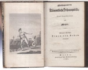 Shakespeare' s sämmtliche Schauspiele. 7. - 9. ( siebentes bis neuntes ) Bändchen in einem Buch. - Inhalt: Timon von Athen / Titus Andronicus / König […]