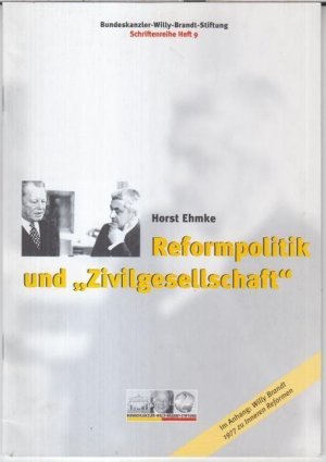 gebrauchtes Buch – Herausgegeben von der Bundeskanzler-Willy-Brandt-Stiftung – Reformpolitik und 'Zivilgesellschaft' - Vortrag im Rathaus Schöneberg zu Berlin, 14. März 2001 ( = Schriftenreihe der Bundeskanzler-Willy-Brandt-Stiftung, Heft 9 ).