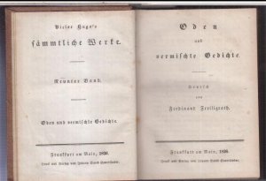 Victor Hugo' s sämmtliche Werke. - Hier der 9., 11. und 12. Band in einem Buch: Oden und vermischte Gedichte / Herbstblätter. Dämmerungsgesänge / Innere […]