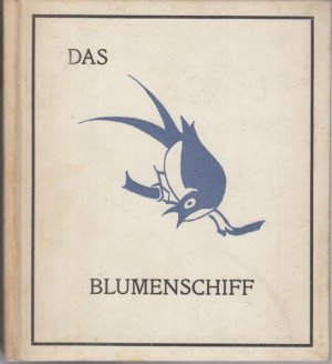 Das Blumenschiff. Nachdichtungen chinesischer Lyrik von Klabund.