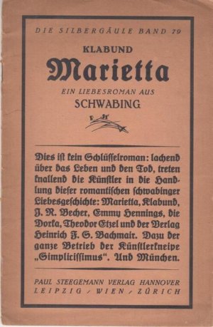 Marietta (Ein Liebesroman aus Schwabing). - ( = Die Silbergäule, Band 79 ). -