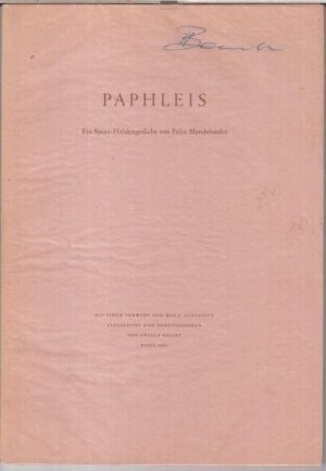 Paphleis. Ein Spott - Heldengedicht. - Jahresgabe der Internationalen Felix-Mendelssohn-Gesellschaft.