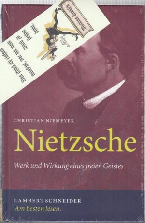 Nietzsche. Werk und Wirkung eines freien Geistes.