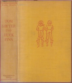 Die Abenteuer des Tom Sawyer und Huckleberry Finn.