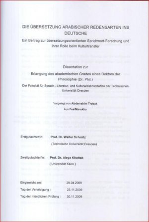 gebrauchtes Buch – Abderrahim Trebak – Die Übersetzung arabischer Redensarten ins Deutsche. Ein Beitrag zur übersetzungsorientierten Sprichwort-Forschung und ihrer Rolle beim Kulturtransfer. Dissertation.