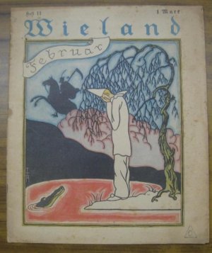 Wieland. 2. Jahrgang, Heft 11, Februar 1917. - Im Inhalt Texte u. a. von Alfred Kerr - Theater (Gedicht) / Raoul Auernheimer: Herr von Goethe und der […]