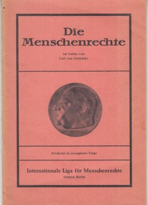 gebrauchtes Buch – Internationale Liga für Menschenrechte (Hrsg – Die Menschenrechte im Geiste von Carl von Ossietzky. - Aus dem Inhalt: Heinrich Böll - Dem Terroristen das Hemd geschenkt / Heinrich Albertz: Rechenschaft über die Hoffnung, die in mir ist / Nachruf auf Max Köhler (1897 - 1975).