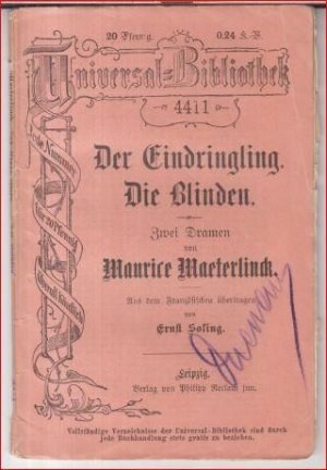 Der Eindringling. Die Blinden. Zwei Dramen ( = Reclams Universal-Bibliothek 4411 ).