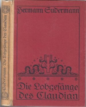 Die Lobgesänge des Claudian. Drama in fünf Aufzügen.