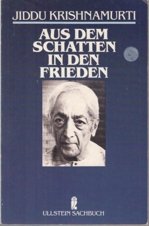 Aus dem Schatten in den Frieden. Reden. Übersetzt von Hedda Pänke. (Ullstein Sachbuch 34371).