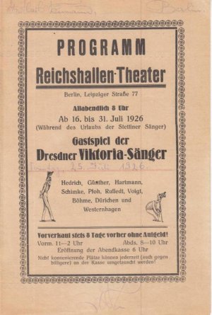 Programm Reichshallen - Theater, Berlin, Leipziger Straße 77. Gastspiel der Dresdner Viktoria-Sänger vom 16.-31. Juli 1926 u.a. mit der Posse von Max Neumann 'Schneider Schrimbsel' und der Posse 'Die lustige Witwe' von M. Legov.
