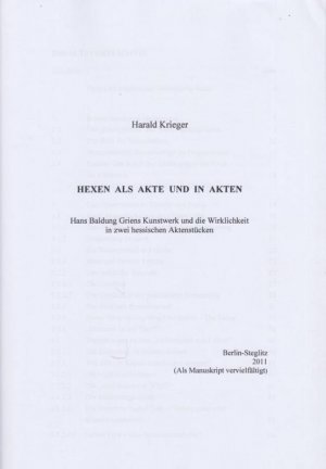 gebrauchtes Buch – Harald Krieger – Hexen als Akte und in Akten - Hans Baldung Griens Kunstwerk und die Wirklichkeit in zwei hessischen Aktenstücken.