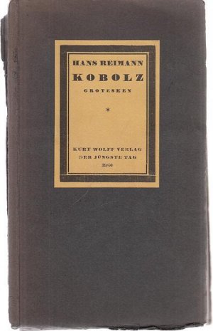 Kobolz. Grotesken von Hans Reimann (= Der jüngste Tag 39/40).