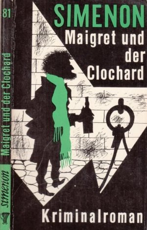 Maigret und der Clochard - Kriminalroman (= Simenon-Kriminalromane, Band 81).