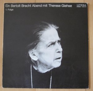 Schallplatte: Ein Bertolt Brecht Abend mit Therese Giehse 1. Folge. (Langspielplatte, LP, Hörbuch) - (= Litera Stereo 865213)