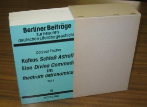 Kafkas Schloß ( Schloss ) Astralis - Eine Divina Commedia im theatrum astronomicum. Teil I-III komplett in 3 Büchern (= Berliner Beiträge zur neueren […]