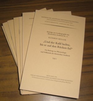 Bände 1 - 10 : Beiträge zur Lexikographie des Klassischen Arabisch. 1. Wa-hairu l-haditi ma kana lahnan / 2. Das Gespräch mit dem Wolf / 3. Flughühner und Tauben / 4. Über eine anwa-Tradition mit bisher unbekannten Sternnamen / 5. Arabisch asa ' vielleicht ' : Syntax und Wortart / 6. Das Verbum sawwama. Ein Beitrag zum Problem der Homonymenscheidung im Arabischen / 7. Aufs Wasser schreiben / 8. al-qalamu ahadu l-lisnaini / 9. Die Plejaden in den Vergleichen der arabischen Dichtung / 10.1 und 10.2: ' Und der Kalif lachte, bis er auf den Rücken fiel ' - Ein Beitrag zur Phaseologie und tilkunde des klassischen Arabisch (von Kathrin Müller) // (= Bayerische Akademie der Wissenschaften, Philosophisch-Historische Klasse, Sitzungsberichte).