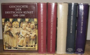 6 Bände (von insgesamt 10) - Geschichte der deutschen Kunst. 10 Bände. - Es liegen vor: 1200 - 1350 / 1470 - 1550: Malerei, Graphik und Kunsthandwerk / […]