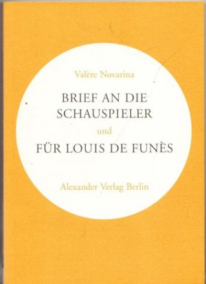 gebrauchtes Buch – Valère Novarina – Brief an die Schauspieler und für Louis de Funès.