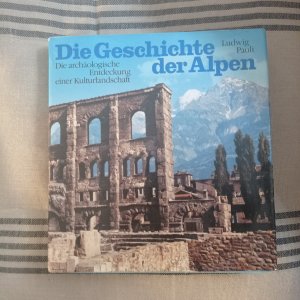 gebrauchtes Buch – Ludwig Pauli – Die Geschichte der Alpen