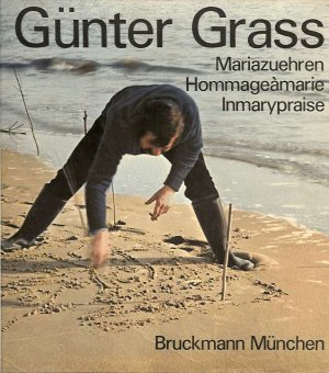 gebrauchtes Buch – Günter Grass – Mariazuehren. Hommageamarie - Immarypraise.