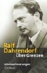 gebrauchtes Buch – Ralf Dahrendorf – Über Grenzen : Lebenserinnerungen.