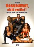 gebrauchtes Buch – Helga Lederer – Geschüttelt, nicht gerührt! Cocktails, Drinks ... und dumme Sprüche