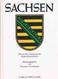 Sachsen: Historische Landeskunde Mitteldeutschlands.