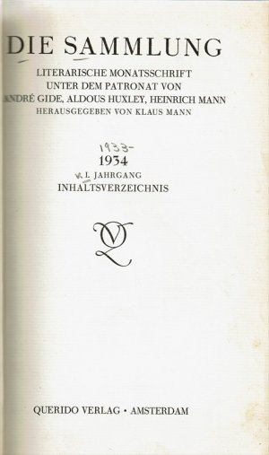 Die Sammlung. Literarische Monatsschrift unter dem Patronat von André Gide, Aldous Huxley, Heinrich Mann. 1. Jg. 1933/1934 Hefte 1-12 [gebunden]