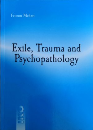 Exile, Trauma and Psychopathology