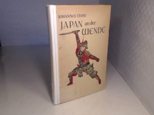 antiquarisches Buch – Johannes Stoye – Japan an der Wende.