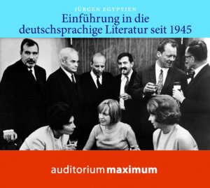 neuer Tonträger – Egyptien, Jürgen (Mitwirkender), Thorsten (Mitwirkender) Reich und Michael Hametner – Einführung in die deutschsprachige Literatur nach 1945. Jürgen Egyptien. Regie: Thorsten Reich. Sprecher: Michael Hametner