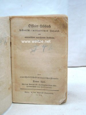 antiquarisches Buch – Gesellschaft militairischer Freunde – Officier-Lesebuch historisch-militärischen Inhalts mit untermischten interessanten Anekdoten